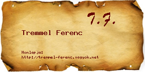 Tremmel Ferenc névjegykártya